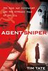 Agent Sniper: The Cold War Superagent and the Ruthless Head of the CIA (English Edition)