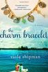 The Charm Bracelet: A Novel