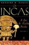Os Incas 3 - A Luz de Machu Picchu