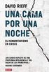 Una cama por una noche: El humanitarismo en crisis (Spanish Edition)