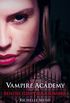 Bendecida por la sombra (Vampire Academy 3) (Spanish Edition)
