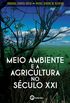 Meio Ambiente e Agricultura no Sculo XXI