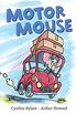 Motor Mouse (Motor Mouse Books) (English Edition)