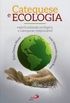 Catequese e Ecologia