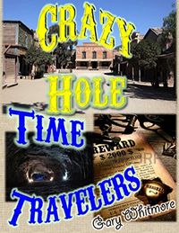 Crazy Hole Time Travelers (English Edition)
