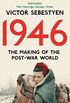 1946: The Making of the Modern World (English Edition)