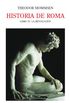 Historia de Roma. Libro IV: La revolucin (Biblioteca Turner) (Spanish Edition)
