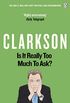 Is It Really Too Much To Ask?: The World According to Clarkson Volume 5 (English Edition)
