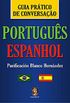 Guia Prtico de Conversao Portugus-Espanhol