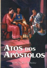 Atos dos Apstolos : na Proclamao do Evangelho de Jesus Cristo
