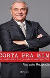 Corta Pra Mim (e-Book)