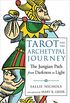 Tarot and the Archetypal Journey: The Jungian Path from Darkness to Light (English Edition)
