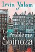 Le problme Spinoza