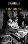 Café Titanic