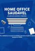 Coletnea Home Office Saudvel