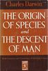 The Origin of Species; The Descent of Man