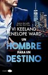 Un hombre para un destino (Spanish Edition)