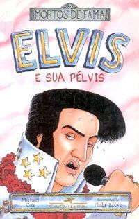 Elvis e Sua Plvis
