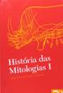 Histria das Mitologias - Vol. 1