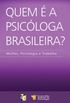 Quem  a Psicloga Brasileira?