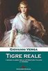 Tigre reale (Italian Edition)