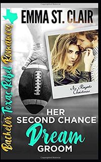 Her Second Chance Dream Groom: Sweet, Christian Romance. No Regrets Christmas