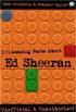 101 Amazing Facts about Ed Sheeran