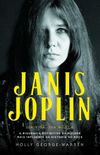 Janis Joplin  Sua Vida, Sua Msica
