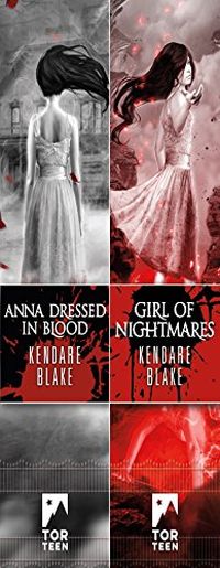 The Anna Dressed in Blood Duology: Anna Dressed in Blood, Girl of Nightmares (Anna Dressed in Blood Series) (English Edition)