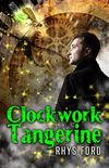 Clockwork Tangerine (English Edition)