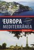 Guia Europa Mediterrnea - Volume 1. Coleo o Viajante