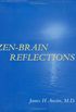 Zen-Brain Reflections - Reviewing Recent Developments in Meditation and States of Consciousness