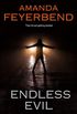 Endless Evil: A disturbing serial killer mystery (Pruitt County Mysteries Book 1)