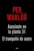 Asesinato en la planta 31. El trampoln de acero (MNIBUS) (Spanish Edition)