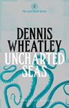 Uncharted Seas  (Lost World series Book 2)