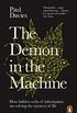 The Demon in the Machine: How Hidden Webs of Information Are Finally Solving the Mystery of Life (English Edition)
