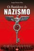 Os bastidores do nazismo
