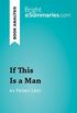If This Is a Man by Primo Levi (Book Analysis): Detailed Summary, Analysis and Reading Guide (BrightSummaries.com) (English Edition)