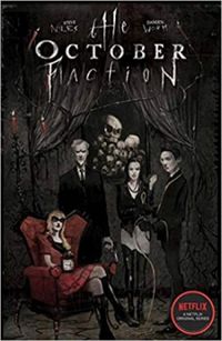The October Faction, vol. 01
