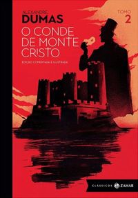 O conde de Monte Cristo: Tomo 2