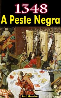 1348 - A Peste Negra