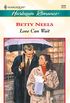 Love Can Wait (Best of Betty Neels) (English Edition)