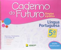 Caderno do Futuro Lngua Portuguesa. 5 Ano