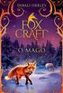 O mago (Foxcraft Livro 3)