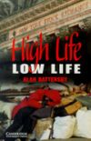 high life low life