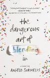 The Dangerous Art of Blending In