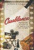 Casablanca - Poltica, Histria e Semitica no Cinema