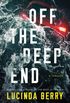 Off the Deep End: A Thriller (English Edition)