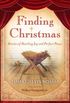 Finding Christmas: Stories of Startling Joy and Perfect Peace (English Edition)
