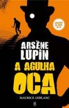 Arsne Lupin: A Agulha Oca